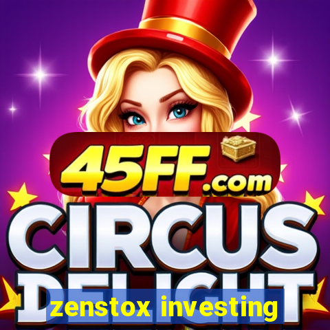 zenstox investing